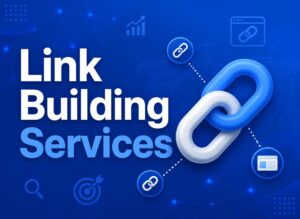 Link Building Services: Boost Rankings and Organic Traffic in 2026